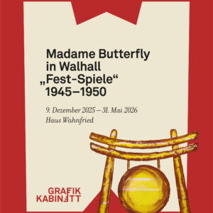 Plakat zur Ausstellung Madame Butterfly in Walhall "Fest-Spiele" 1945-1950