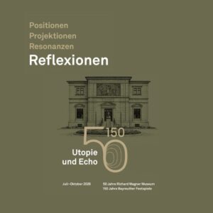 Festspiele! Gestern – Heute – Morgen