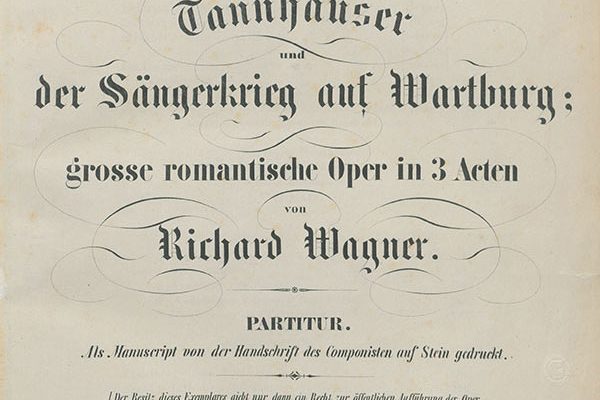 Titelblatt der Tannhäuser-Partitur mit handschriftlicher Widmung Richard Wagners an Franz Liszt, 1853