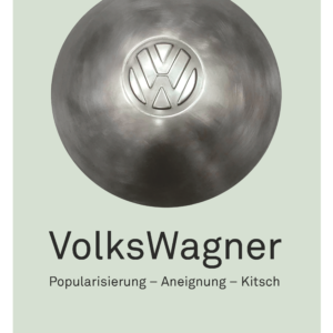 Plakat zur Sonderausstellung "VolksWagner", die vom 23. Juli bis 3. Oktober im Richard Wagner Museum Bayreuth stattfindet