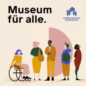 Beitragsbild zum 47. Internationalen Museumstag 2024: Piktogramm mehrerer Personen, illustriert aus bunten Formen auf beigefarbenem Hintergrund. Darauf steht neben dem Logo in Hellblau das Motto Museum für alle.